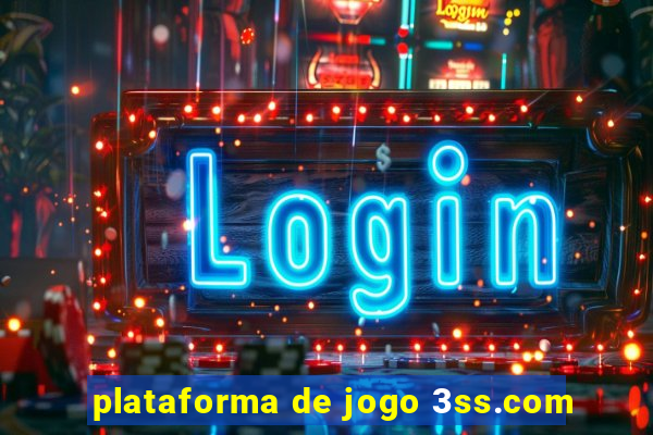 plataforma de jogo 3ss.com